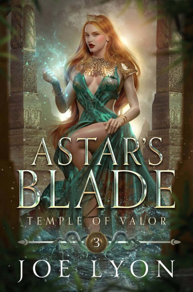 Astar's Blade Temple of Valor, book by Joe Lyon